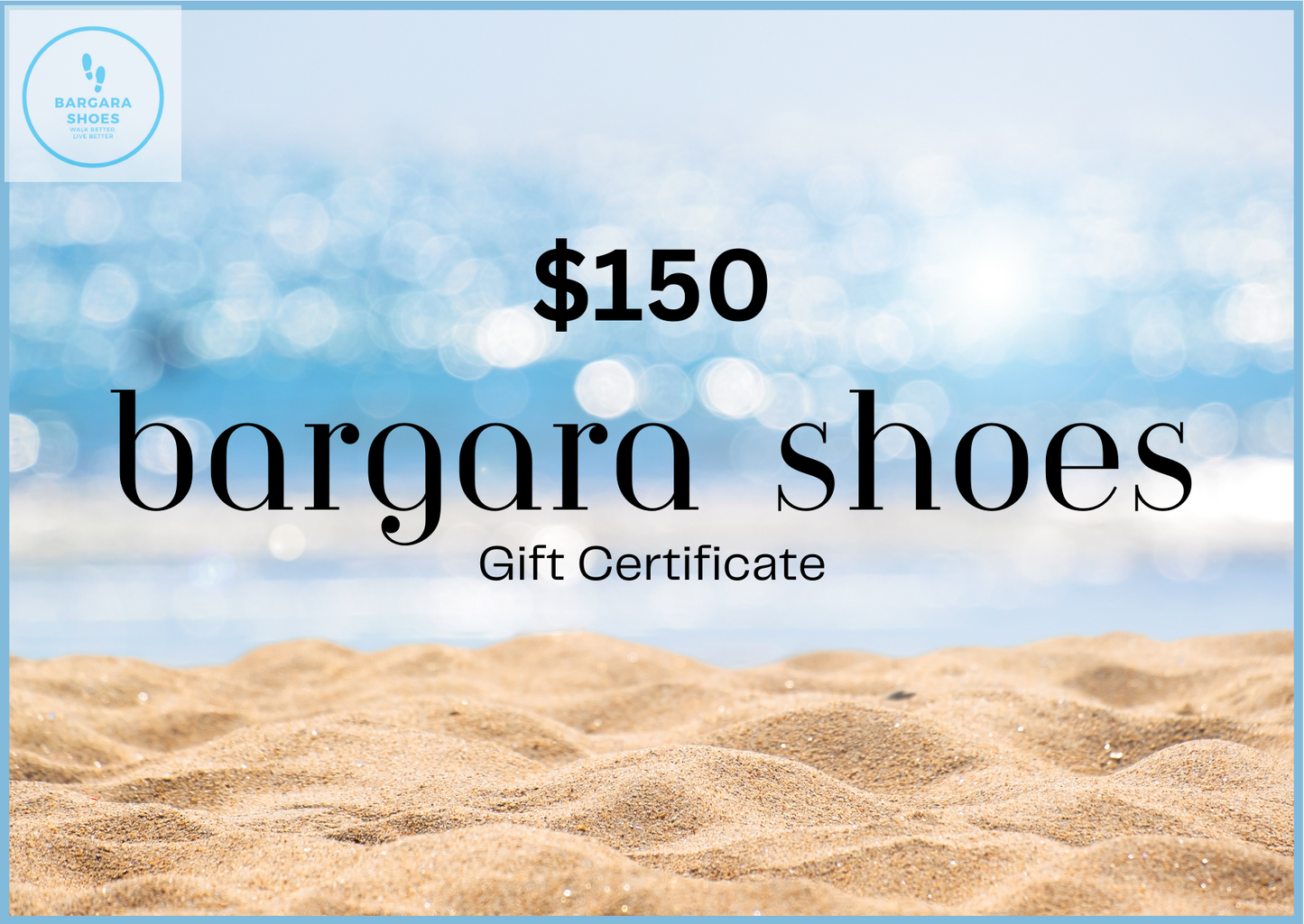 Bargara Shoes Gift Certificate $150