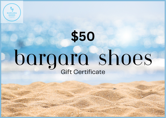 Bargara Shoes Gift Certificate $50